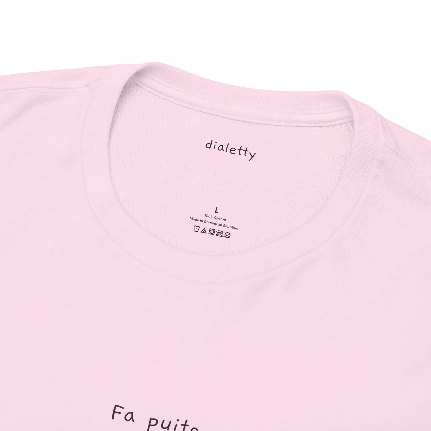 Fa puito – T-Shirt unisex