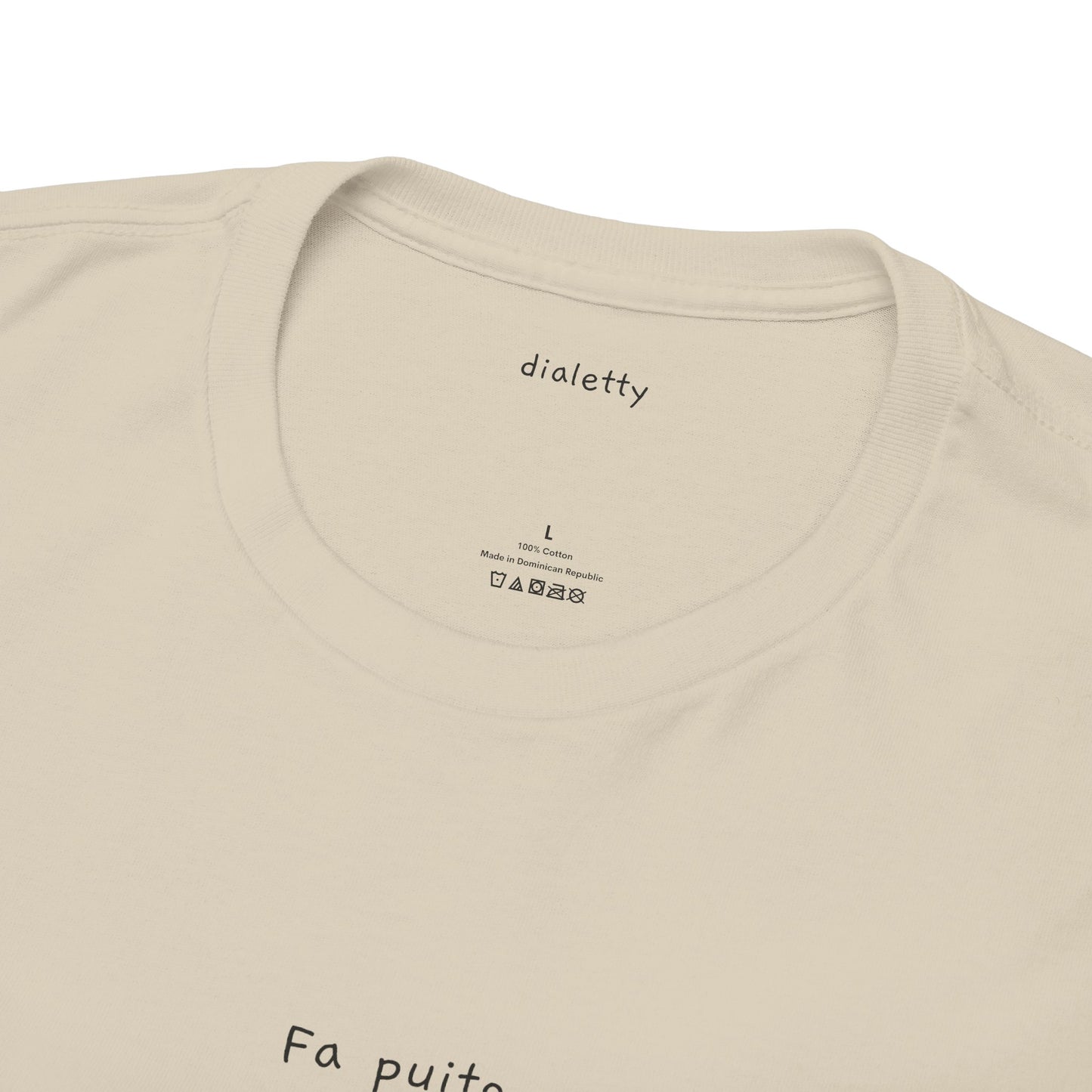 Fa puito – T-Shirt unisex