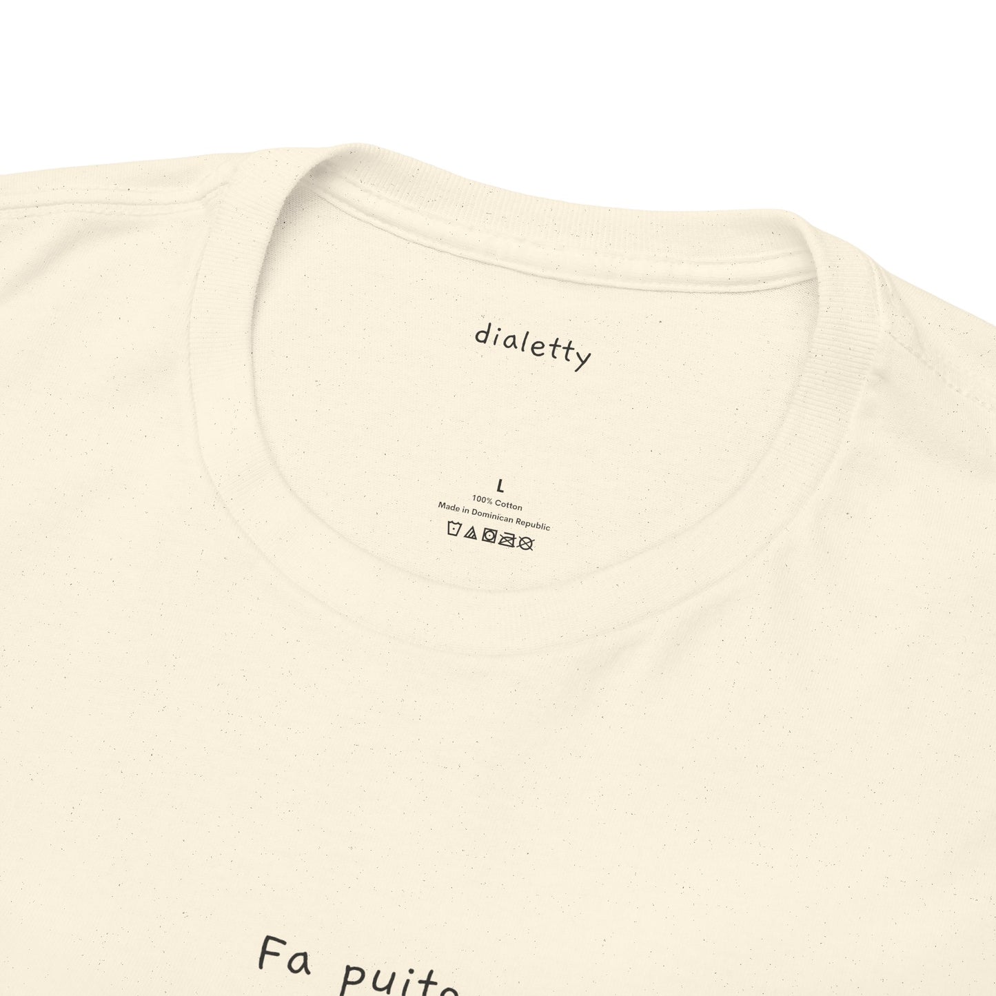 Fa puito – T-Shirt unisex