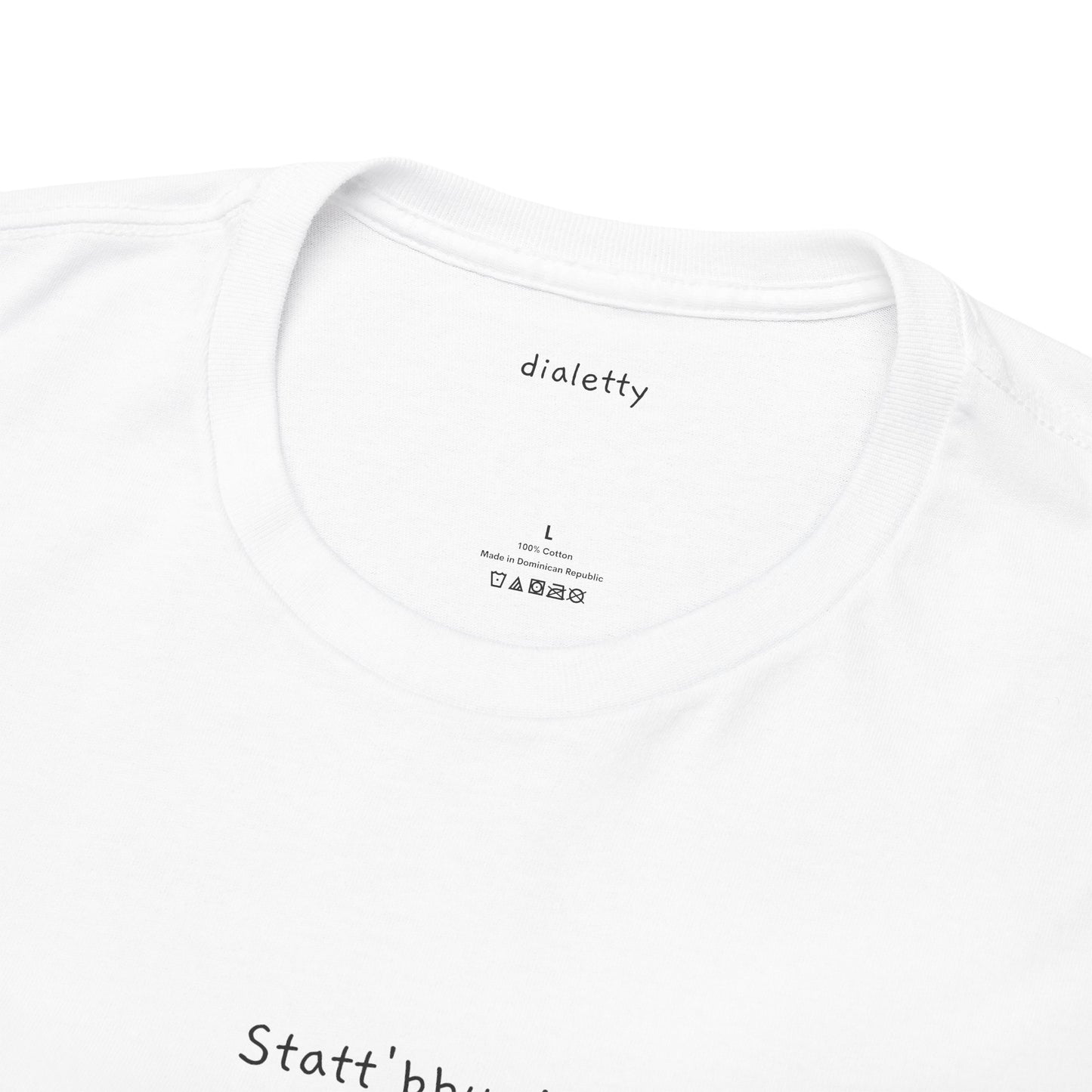 Statt'bbun! – T-Shirt unisex