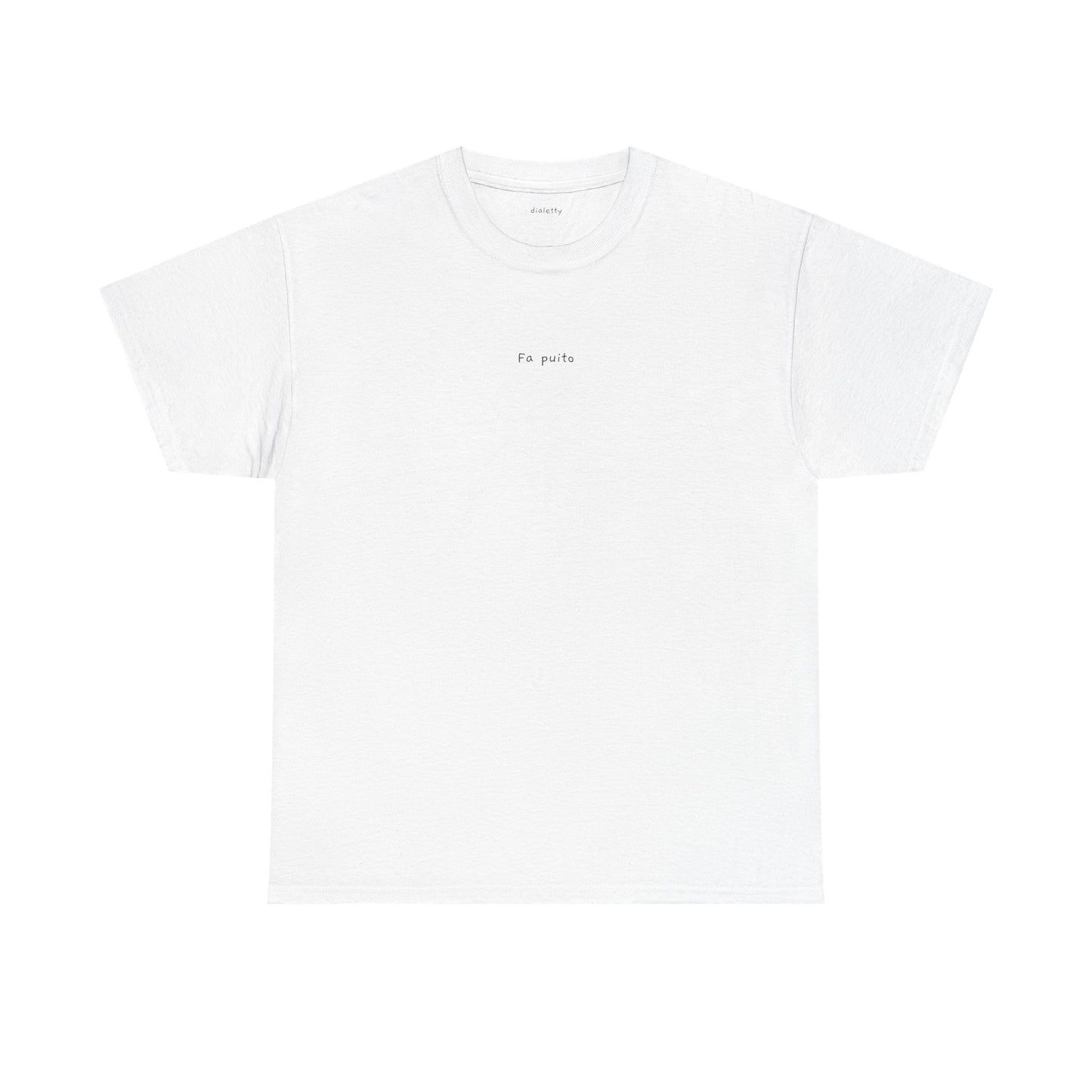 Fa puito – T-Shirt unisex