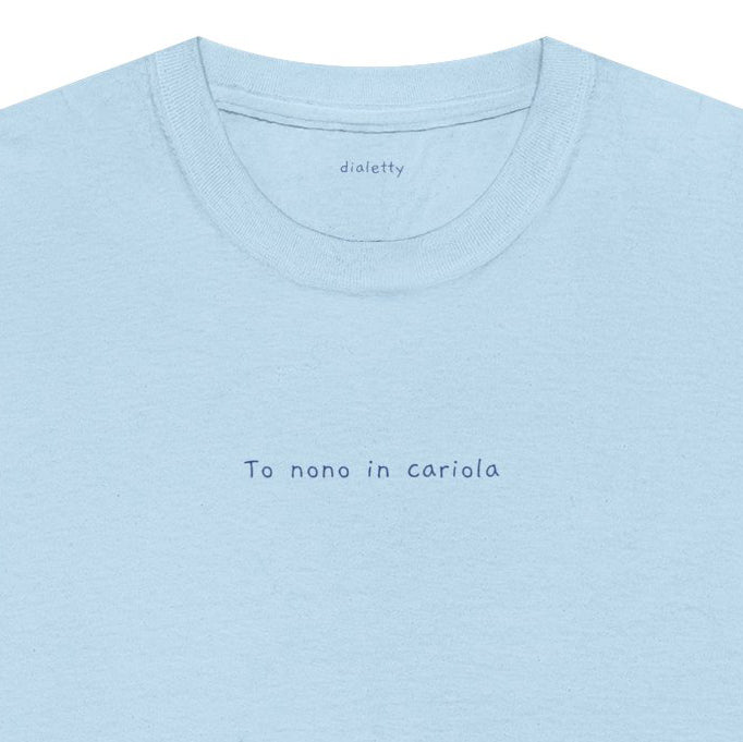 To nono in cariola – T-Shirt unisex