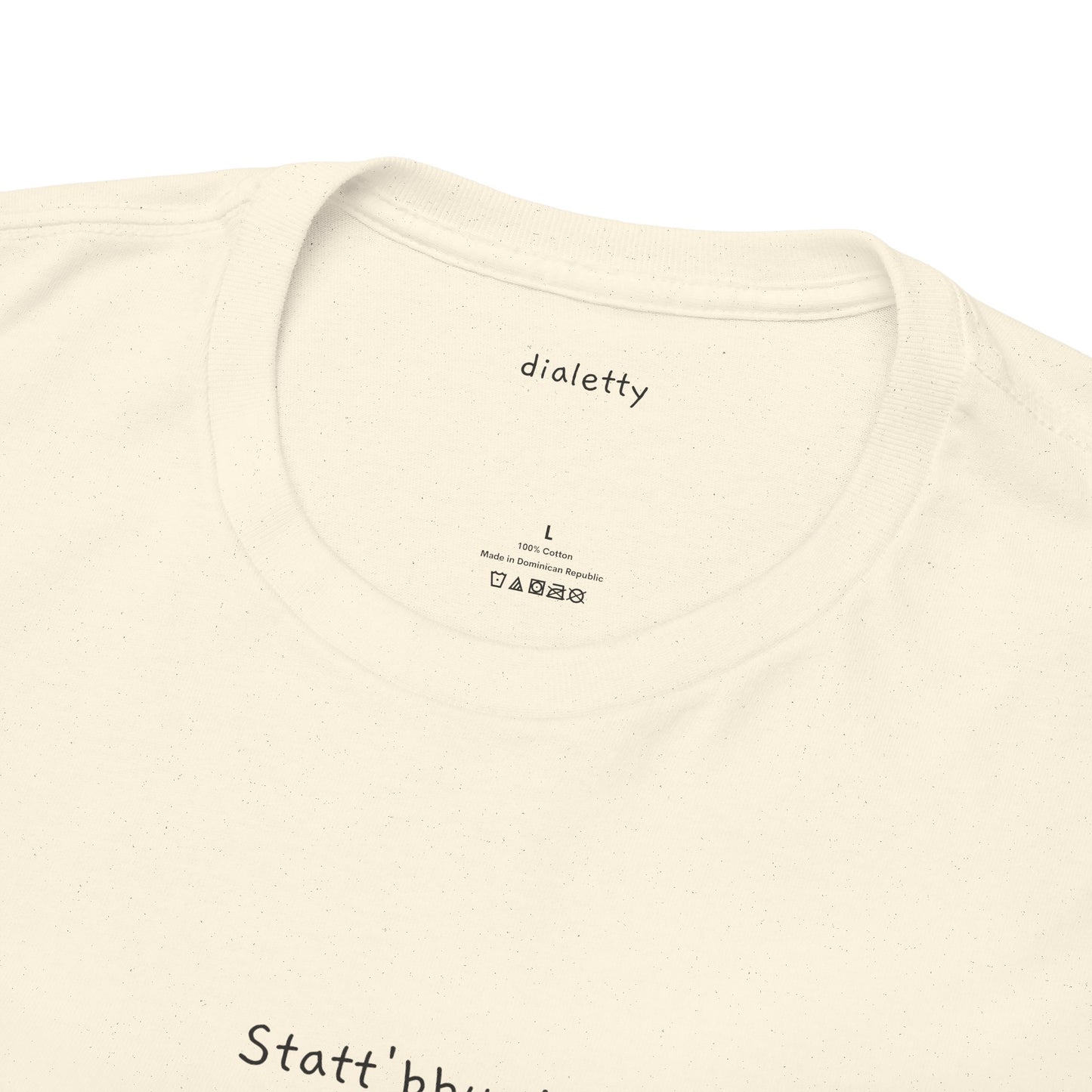 Statt'bbun! – T-Shirt unisex