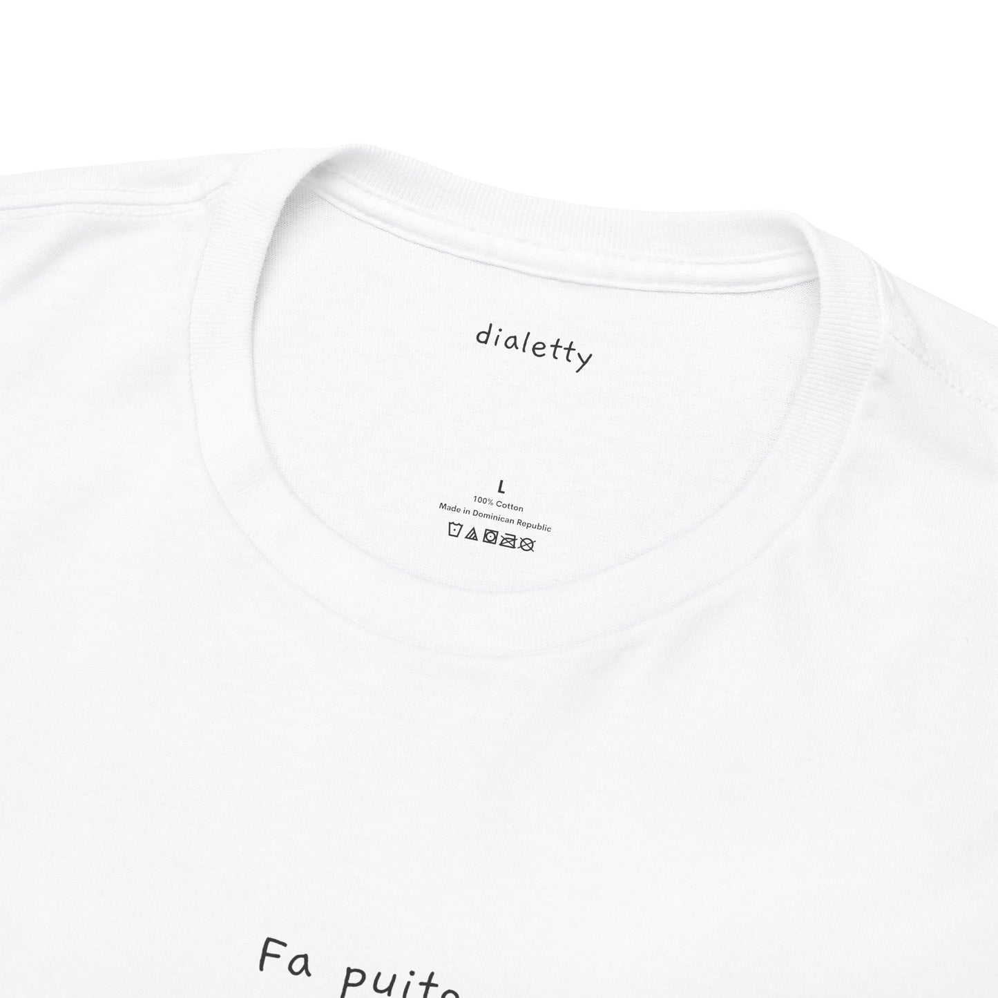 Fa puito – T-Shirt unisex