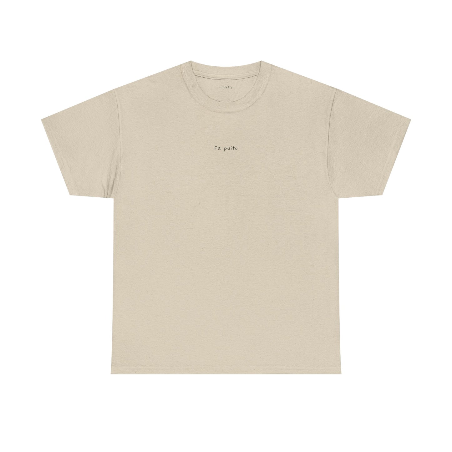 Fa puito – T-Shirt unisex