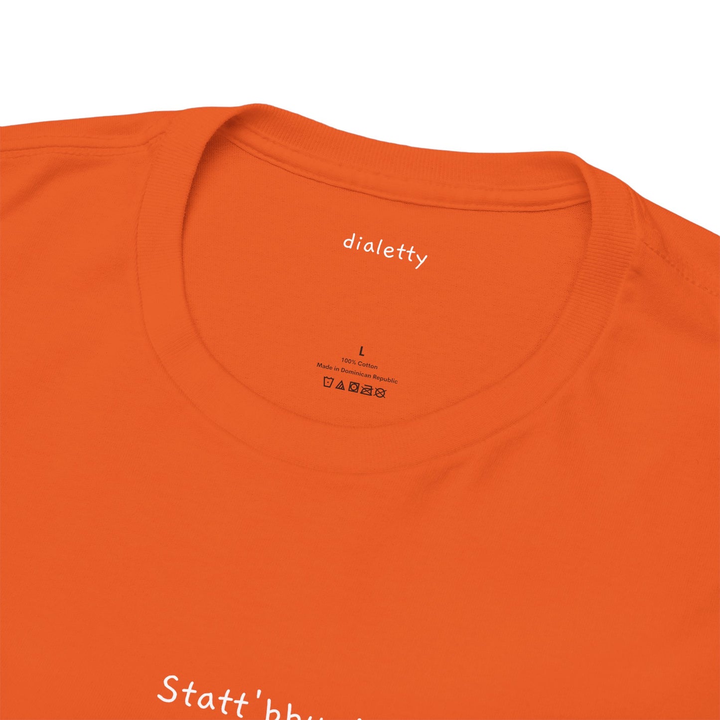 Statt'bbun! – T-Shirt unisex