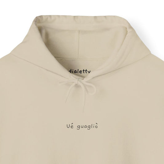 Ué guagliò  – Felpa unisex