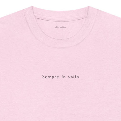 Sempre in volta – T-Shirt unisex