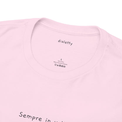 Sempre in volta – T-Shirt unisex