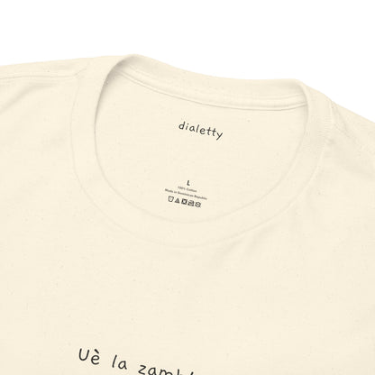 Uè la zamb! – T-Shirt unisex