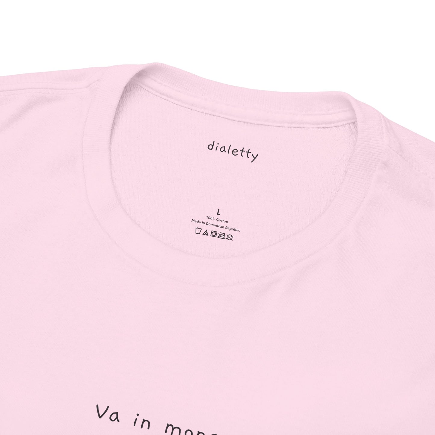 Va in mona – T-Shirt unisex
