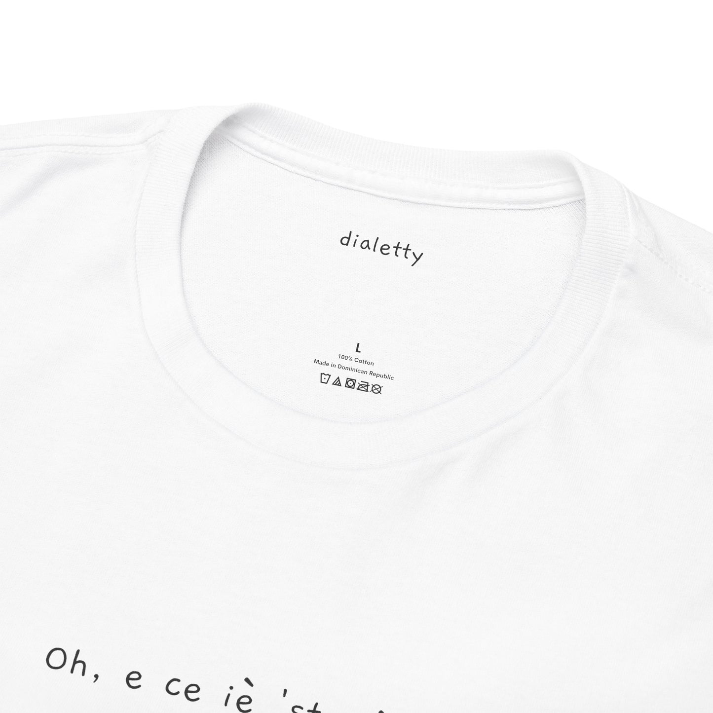 Oh, e ce iè 'sta iòse?! – T-Shirt unisex