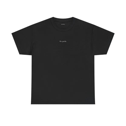 Fa puito – T-Shirt unisex