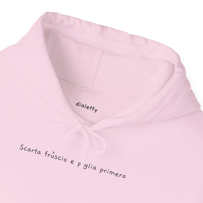 Scarta frùscio e piglia primera  – Felpa unisex