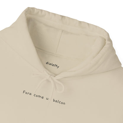 Fora come un balcon – Felpa unisex con cappuccio