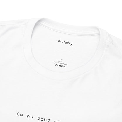 Cu na bona ciorta – T-Shirt unisex