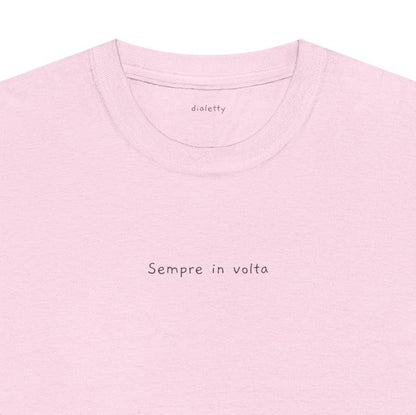 Sempre in volta – T-Shirt unisex
