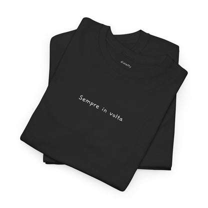 Sempre in volta – T-Shirt unisex