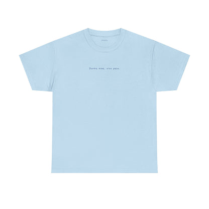 Dormo mae, vivo pezo – T-Shirt unisex