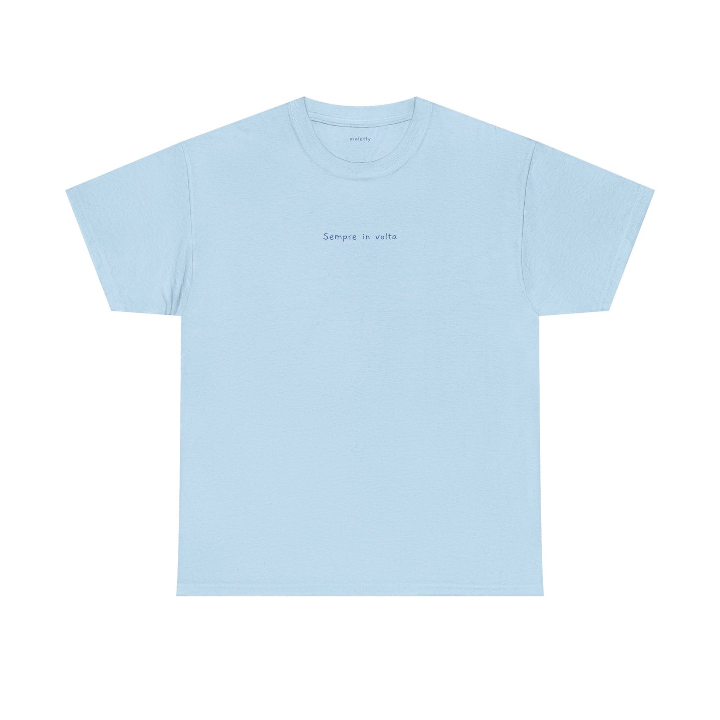 Sempre in volta – T-Shirt unisex