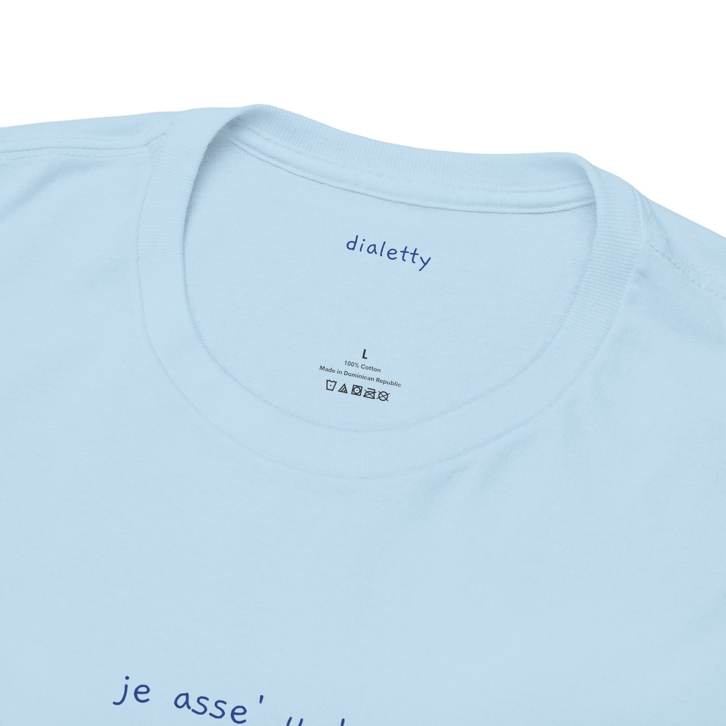 je asse' u dann – T-Shirt unisex