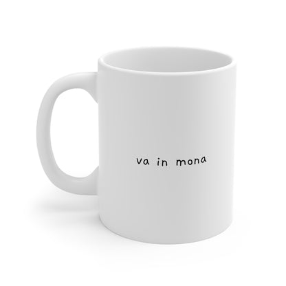 Va in mona – Tazza in ceramica