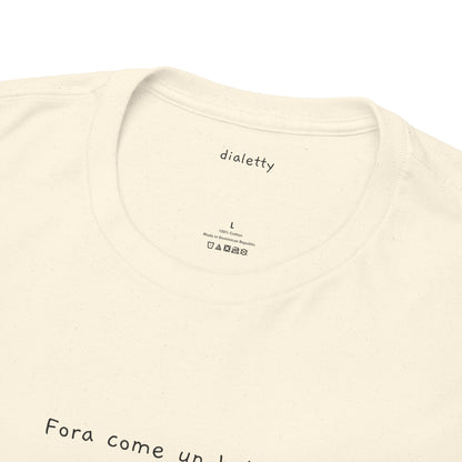 Fora come un balcon – T-Shirt unisex