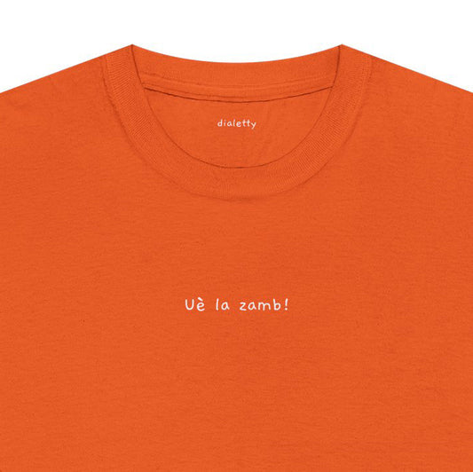 Uè la zamb! – T-Shirt unisex