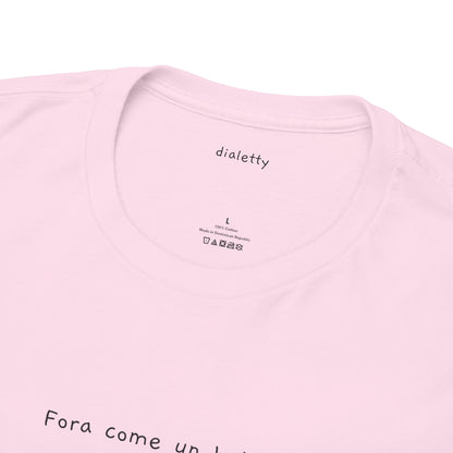 Fora come un balcon – T-Shirt unisex