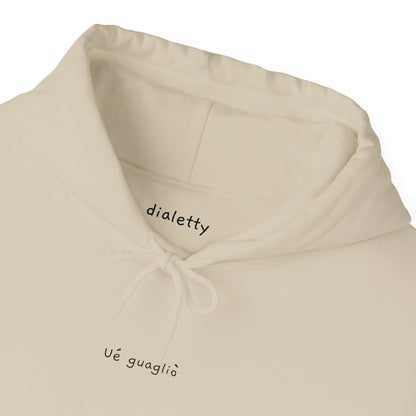 Ué guagliò  – Felpa unisex