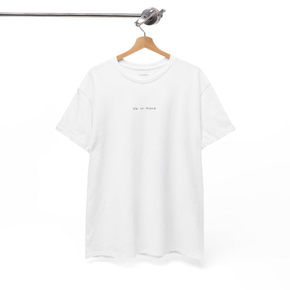 Va in mona – T-Shirt unisex