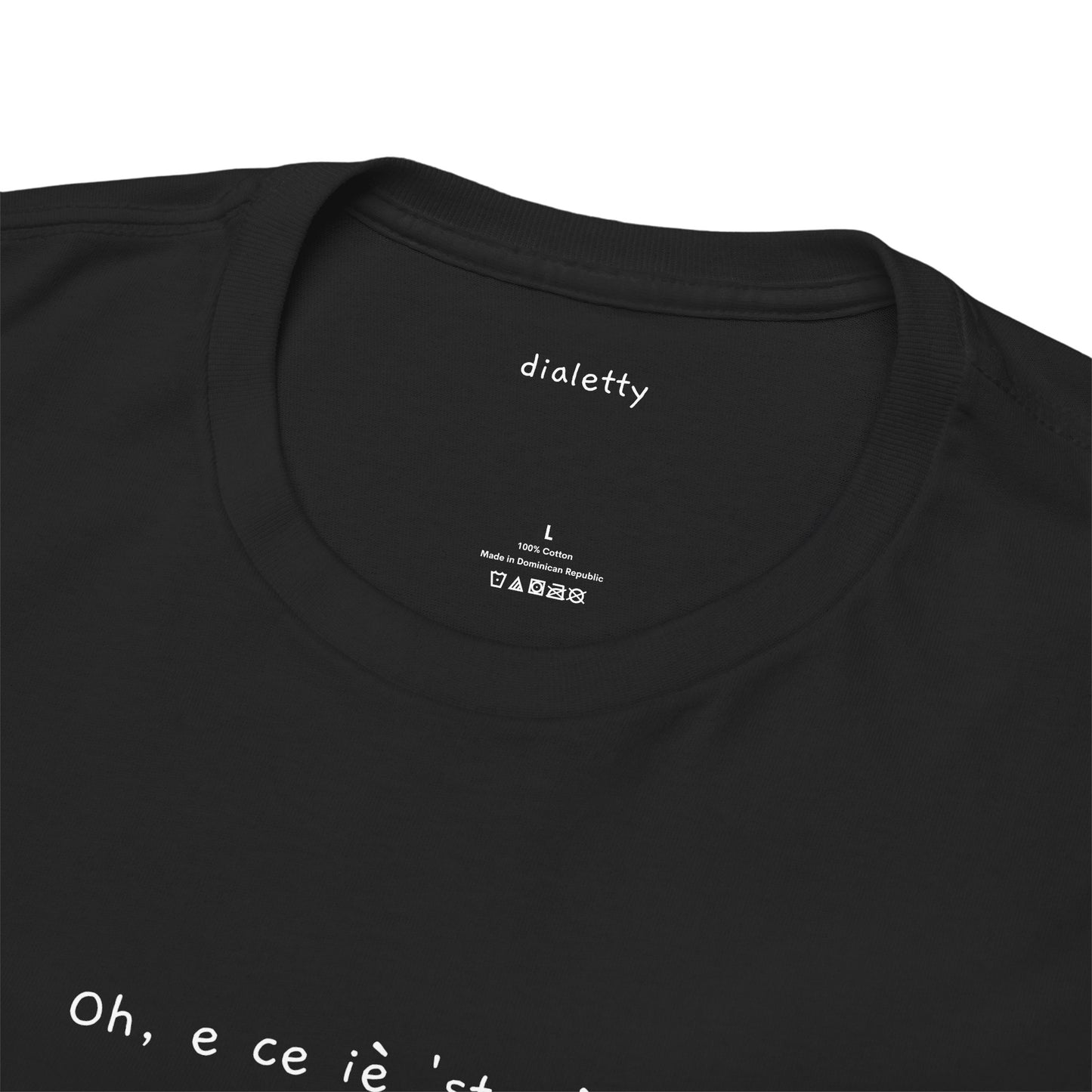 Oh, e ce iè 'sta iòse?! – T-Shirt unisex