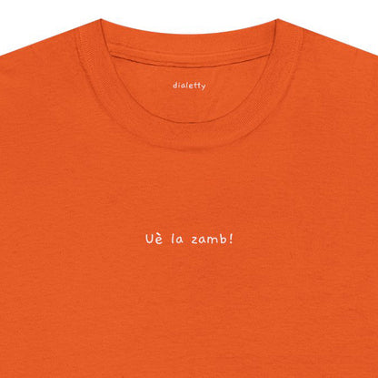 Uè la zamb! – T-Shirt unisex
